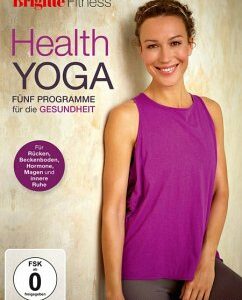 Health Yoga - fünf Programme für die Gesundheit