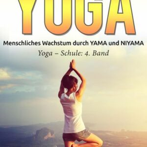 Ethisches Leben mit Yoga