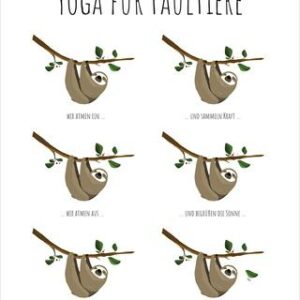 Yoga für Faultiere Poster