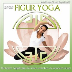 Figur Yoga-Die Besten Yogaübungen