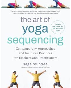 The Art of Yoga Sequencing (eBook, ePUB)