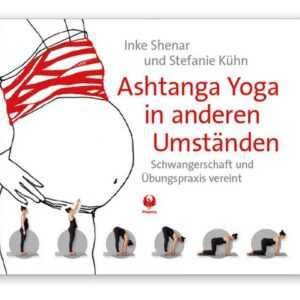 Ashtanga Yoga in anderen Umständen