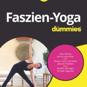 Faszien-Yoga für Dummies