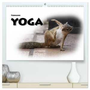 Tierisches Yoga (hochwertiger Premium Wandkalender 2024 DIN A2 quer), Kunstdruck in Hochglanz