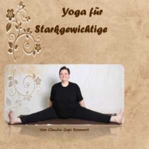 XXL Yoga - Yoga für Starkgewichtige