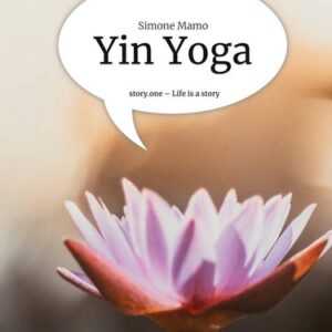Yin Yoga. Life is a Story - story.one