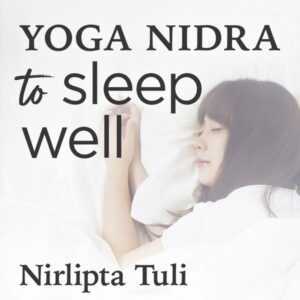 Yoga Nidra to Sleep Well