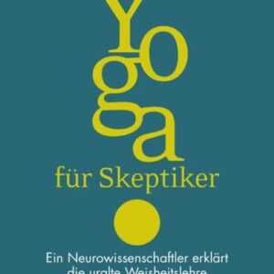 Yoga für Skeptiker