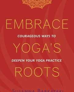 Embrace Yoga's Roots (eBook, ePUB)