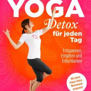 Yoga-Detox für jeden Tag