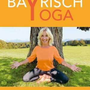 Bayrisch Yoga
