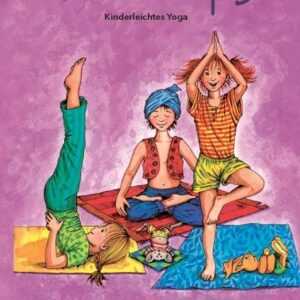 Der kleine Yogi: Kinderleichtes Yoga (ab 3 Jahren)