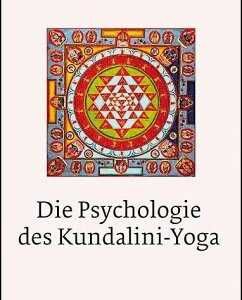 Die Psychologie des Kundalini-Yoga