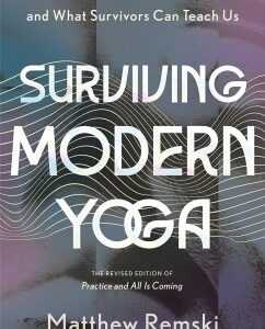 Surviving Modern Yoga