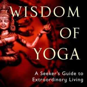 The Wisdom of Yoga