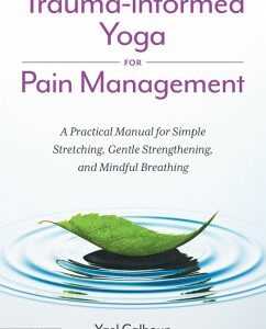 Trauma-informed Yoga for Pain Management (eBook, ePUB)